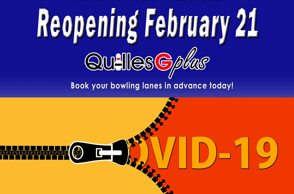 Reopening of our bowling alleys on February 21